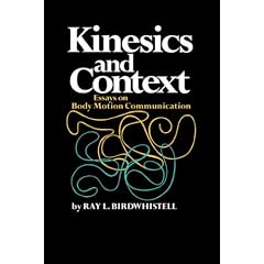 Kinesics and Context: Essays on Body Motion Communication