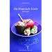 Die libanesische K�che: 100 Rezepte