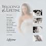 Lifetime: Weddings of a Lifetime