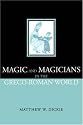 Magic and Magicians in the Greco-Roman World