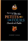 Livres Recette de Amuse-gueules - Petits-fours - Tapas - Apprenez l'art des petits fours sucr�s et sal�s