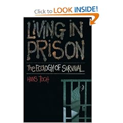 Living in Prison: The Ecology of Survival
