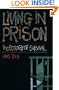 Living in Prison: The Ecology of Survival