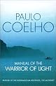 Warrior of the Light: A Manual