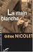 La Main blanche