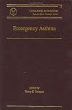 Emergency Asthma (Clinical Allergy and Immunology, 13)