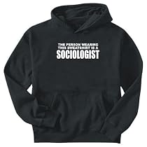 Sweatshirt Black Or A - This Sweatshirt Sociologist Occupations