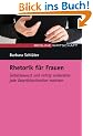 Rhetorik f�r Frauen
