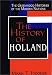 The History of Holland (The Greenwood Histories of the Modern Nations)