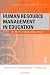 Search : Human Resource Management in Education: Contexts, Themes and Impact (Leadership for Learning Series)