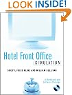 Hotel Front Office Simulation: A Workbook and Software Package