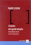 L invention de la grande entreprise