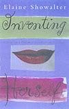 Inventing herself : claiming a feminist intellectual heritage