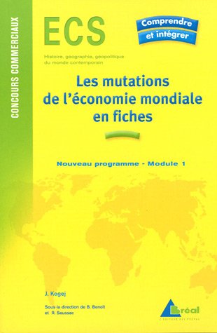 Les mutations de l'économie mondiales du début du XXe siècle aux années 1970 : En fiches