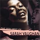 The Very Best of Sarah Vaughan by Sarah Vaughan