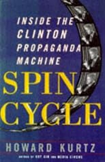 Spin Cycle: How the White House and the Media Manipulate the News