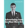 Mid-century Ads: Advertising from the Mad Men Era: 25 Jahre TASCHEN