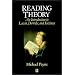 Reading Theory: An Introduction to Lacan, Derrida and Kristeva