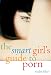 The Smart Girl's Guide to Porn