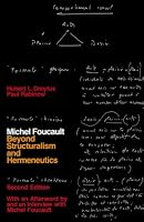 Michel Foucault: Beyond Structuralism and Hermeneutics