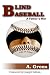 BLIND BASEBALL: A Father's War