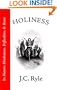 Holiness: Its Nature, Hindrances, Difficulties, and Roots