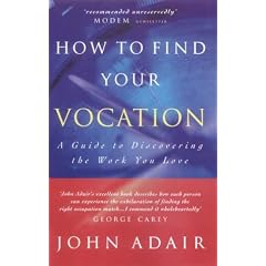 How to Find Your Vocation: A Guide to Discovering the Work You Love