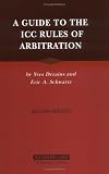 Review Kluwer Law International  / A Guide to the ICC Rules of Arbitration, 2nd Edition Revised