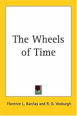 The Wheels Of Time