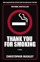 Thank You for Smoking: A Novel