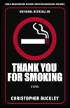 Thank You for Smoking: A Novel