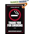 Thank You for Smoking: A Novel