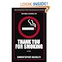 Thank You for Smoking: A Novel