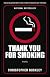 Thank You for Smoking: A Novel
