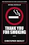 Thank You for Smoking: A Novel