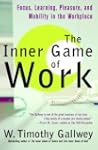 The Inner Game of Work: Focus, Learni...