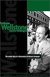 Professor Wellstone Goes to Washington: The Inside Story of a Grassroots U.S. Senate Campaign