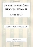 Un Tast D'Història De Catalunya Ii (Spanish Edition)