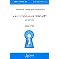 Les circulations internationales - Europe - 1680-1780