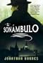 El sonambulo / The Somnambulist (Spanish Edition)