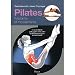 Books : Pilates : Un guide illustré pour gagner en équilibre et en souplesse grâce au travail au sol