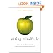 Eating Mindfully: How to End Mindless Eating and Enjoy a Balanced Relationship with Food
