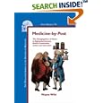 Medicine-by-Post: The Changing Voice of Illness in Eighteenth-Century British Consultation Letters and Literature (Clio... by Wayne Wild
