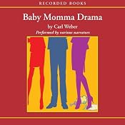 Baby Momma Drama | [Carl Weber]