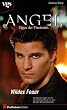 Angel, J�ger der Finsternis, Wildes Feuer