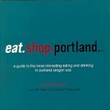 eat.shop.portland (eat.shop guides series)
