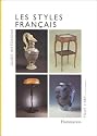 Les Styles fran&ccedil;ais. Guide historique