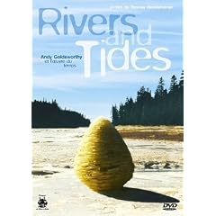 Rivers and tides : andy goldworthy et l'oeuvre du temps