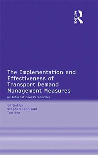 The Implementation and Effectiveness of Transport Demand Management Measures: An International Perspective