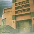 House of Wax